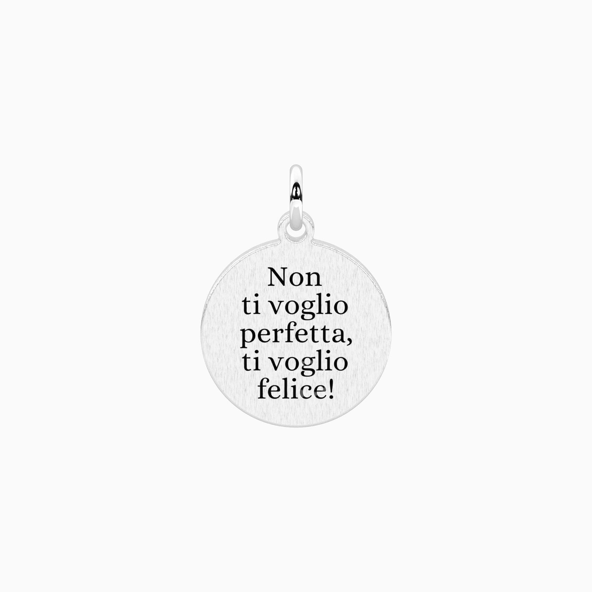 Ciondolo tondo Kidult By You 741215 in acciaio satinato con cristallo e frase Non ti voglio perfetta ti voglio felice - Alfano Gioielli Palermo.